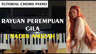 TUTORIAL CHORD PIANO | Rayuan Perempuan Gila - Nadin Amizah | Mudah Untuk Pemula