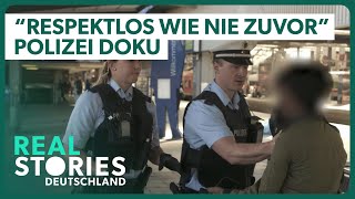 Doku: Kein Respekt vor der Polizei | Im Einsatz in Stadt und Land | Real Stories Deutschland