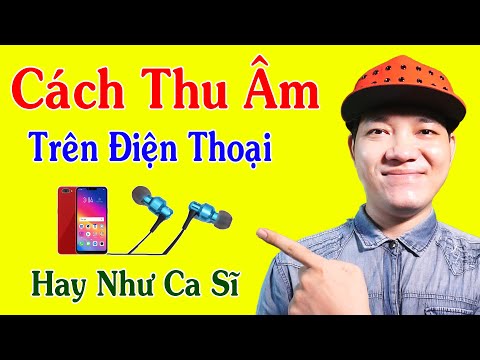 karaoke thu am tren dien thoai tại Xemloibaihat.com