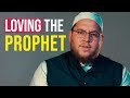 Why we should love the Prophet Muhammad ﷺ