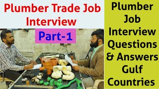 Plumber interview, Asst. Plumber Trade Job interview question and answer, Gulf countries Plumber Job