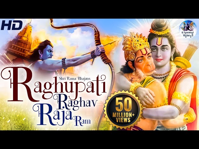SHREE RAM BHAJAN :- RAGHUPATHI RAGHAVA RAJA RAM | LORD RAMA BHAJAN ( FULL SONG ) class=