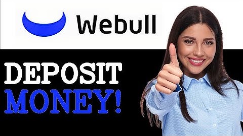 How To Deposit Money On Webull Via Wire Transfer (2025)