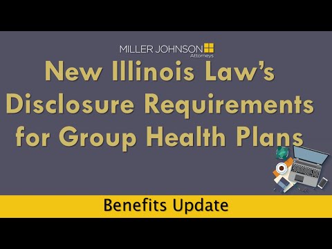 New Illinois State Law Imposes Disclosure Requirements on Group Health Plans