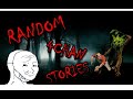 18 VIVIFYING Random Stories | 4Chan /x/ Greentext