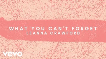 Leanna Crawford - What You Can