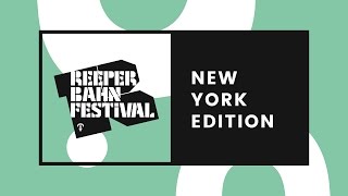 Reeperbahn Festival New York Edition | 13 – 16 June 2016 | Recap Movie