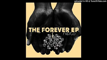 5) Nesto ft. Gary Tight-By 2(The Forever Ep)