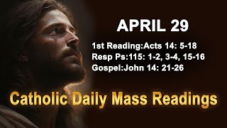 Catholic Daily Mass Readings for today I Monday April 29 2024