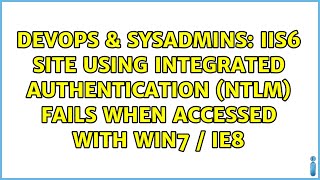 IIS6 site using integrated authentication (NTLM) fails when accessed with Win7 / IE8