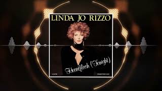 Linda Jo Rizzo - Heartflash (Tonight) (Zyx Edit Remastered 2022)