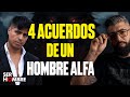 4 Acuerdos de un Hombre inquebrantable - Mentalidad ALFA