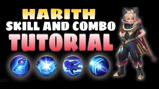 How To Use Harith Skill And Combo Tutorial - Tangsno Gaming