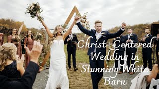 Christ-Centered White Barn Wedding- A Love Story Planned By our Father Himself