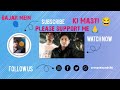 Bajar mein Masti 😂 please support me 🙏🔥