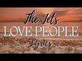 The Jets - Love People (HD Lyrics)