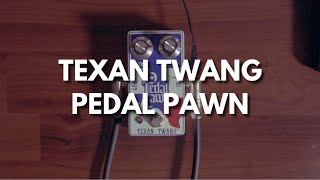 Pedal Pawn | Texan Twang Boost Overdrive