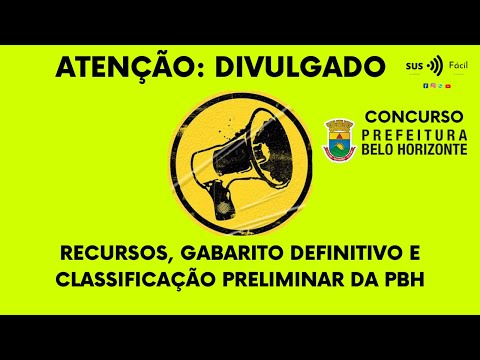 SAIU O RESULTADO DA PBH - NOTAS, CLASSIFICAÇÃO PRELIMINAR,  GABARITO APÓS RECURSOS-CONCURSO DA PBH