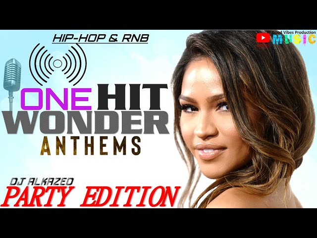 🔥Best One Hit Wonders: Hip-Hop & RNB Party Anthems Edition | Mixed by DJ Alkazed 🇺🇸 class=