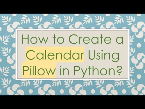 How to Create a Calendar Using Pillow in Python?