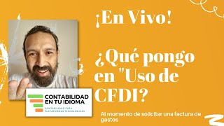 ¿Qué pongo en 'uso de CFDI'?