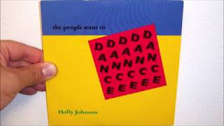 Holly Johnson - The people want to dance (1991 Rave hard! mix)