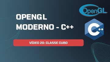 Vídeo 20: OpenGL Moderno - Classe Cubo