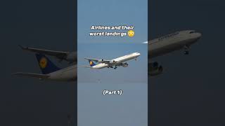 Airlines and their worst landings  #landing #landings #plane #planes #avgeek #avgeeks