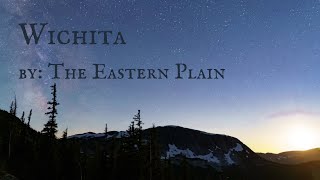 Wichita by The Eastern Plain (Lyrics)