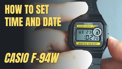 How to set time and date on Casio F94W / F94WA / F94