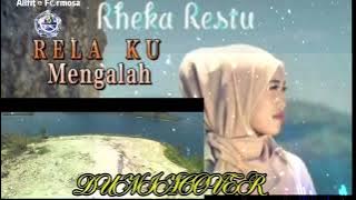 Rheka Restu - Relaku Mengalah (Official Music Video