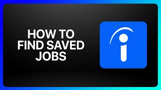 How To Find Saved Jobs In Indeed Tutorial