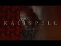 "KALISPELL" - SHORT FILM