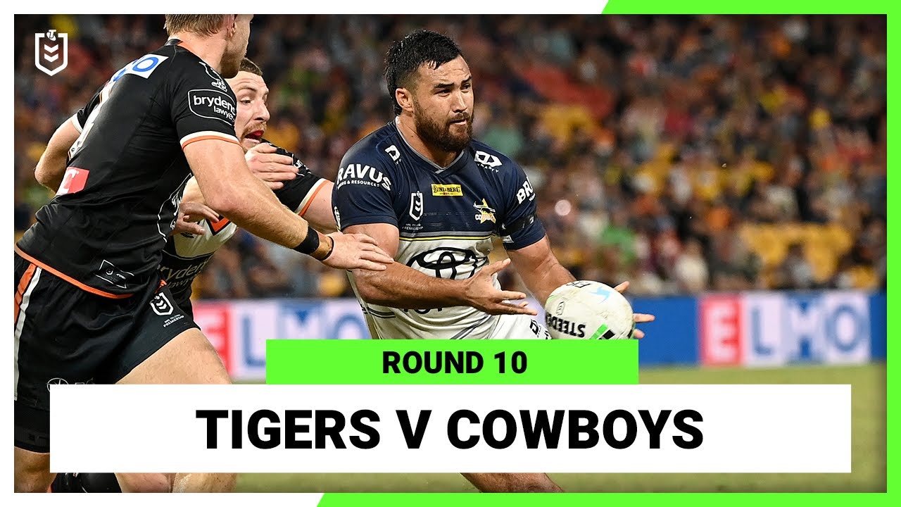 Wests Tigers v North Queensland Cowboys Round 10, 2022 Full Match Replay NRL