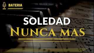 Soledad nunca Mas ( Batería ) - Jaime Øspino / Cover