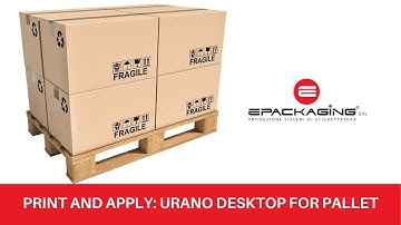 Print and apply: Urano desktop for pallet