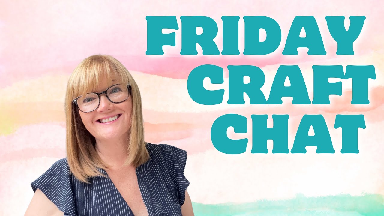 Friday Craft Chat, Behind the Scenes of My Crafting Week | Wreaths, Alphabets & Autumn Vibes