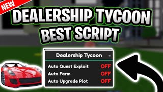 *NEW* Dealership Tycoon Script (PASTEBIN 2025) (AUTOFARM ,AUTO RACE ,AUTO UPGRADE)