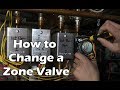 How to Change a Zone Valve - Hot Water Boiler Heating System