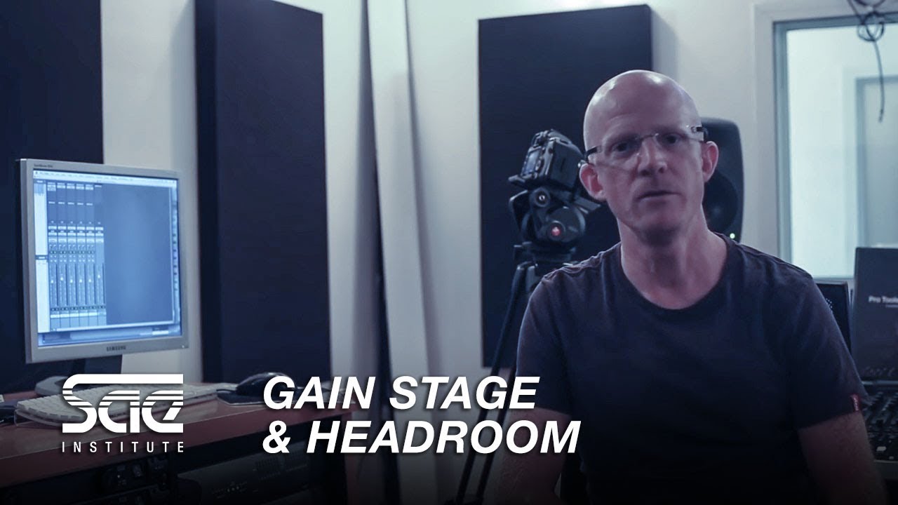 Audio Tutorial 1 Gain Stage and Headroom by Andrew Ward YouTube