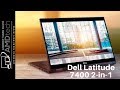 Dell Latitude 7400 2-in-1 Review: The Latitude With Attitude