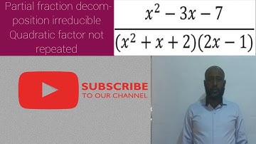 Partial fraction decomposition  of rational expression ,non repeating  irreducible quadratic factor