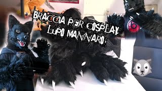 BRACCIA PER COSPLAY DA LUPO MANNARO / WEREWOLF COSPLAY ARMS