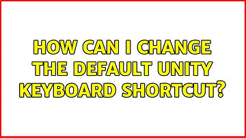 Ubuntu: How can I change the default Unity keyboard shortcut?