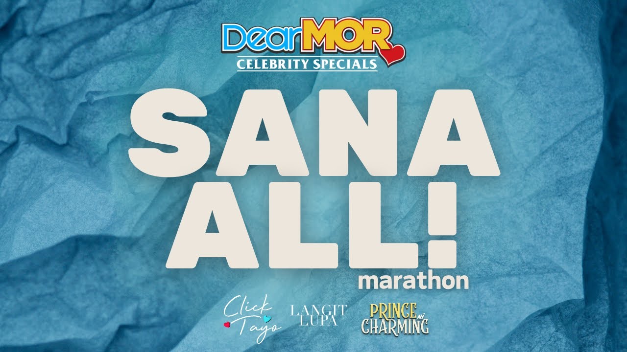 Dear MOR Marathon: "Sana All" (Celebrity Specials)