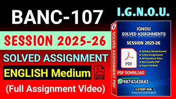 BANC 107 Solved Assignment 2025-26 English, BANC 107 Solved Assignment 25-26, BANC-107 Assignment