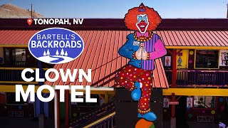 Sleep tight at the World Famous Clown Motel | Bartell's Backroads