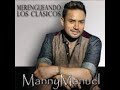 Manny manuel  medley clasicos en vivo