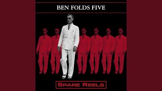 Ben Folds Five - Battle of Who Could Care Less (Audio Only - Live for Spare Reels)