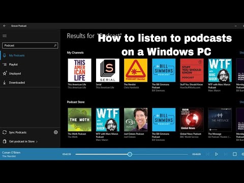 How to listen to podcasts on a Windows PC